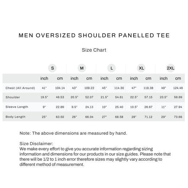 Size chart for Men Oversized Shoulder Panelled Tee